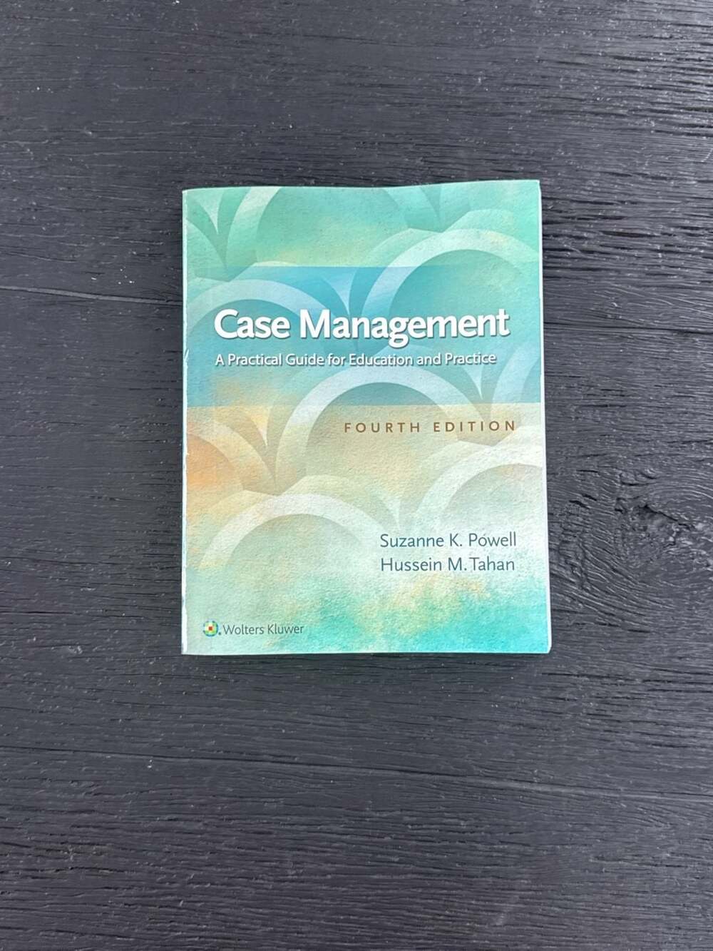 Case Management: A Practical Guide for Education and Practice (Fourth Edition) b